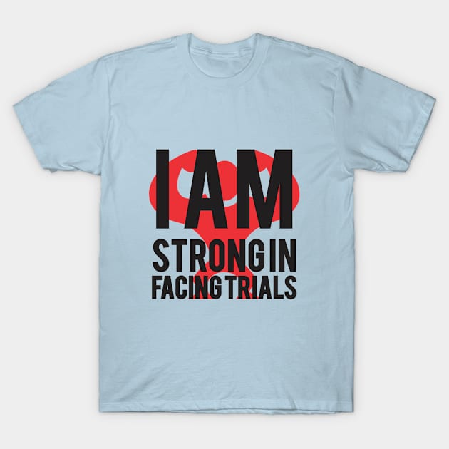 iam strong T-Shirt by rifmis22